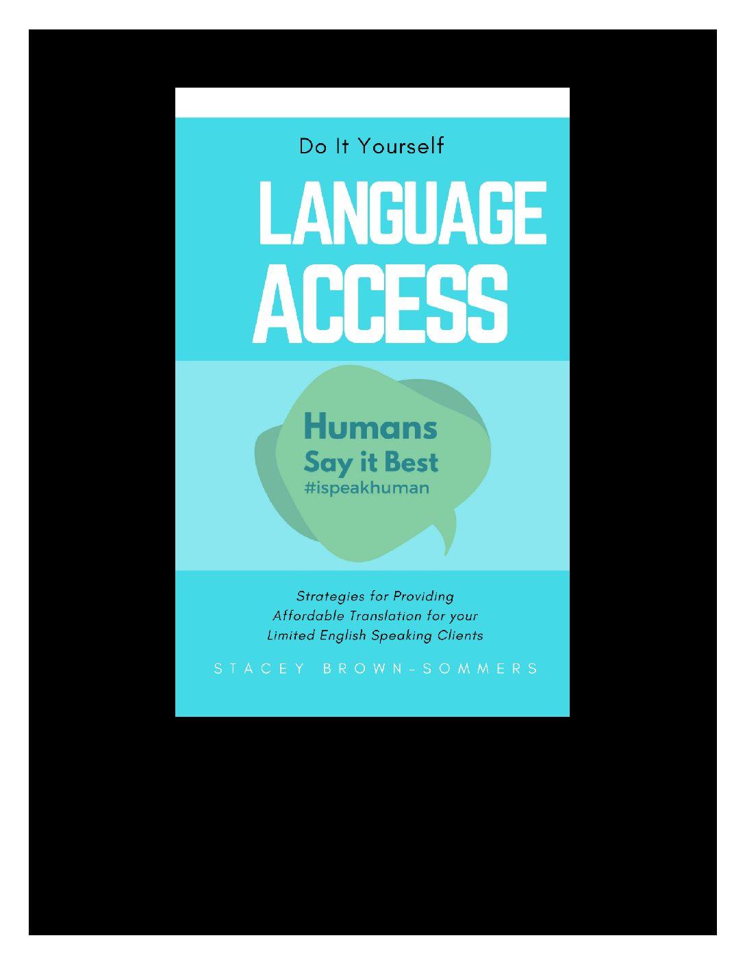 Do it Yourself Language Access